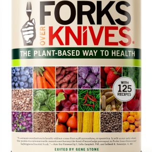 Forks Over Knives: The Cookbook for a Plant-Based Diet-0